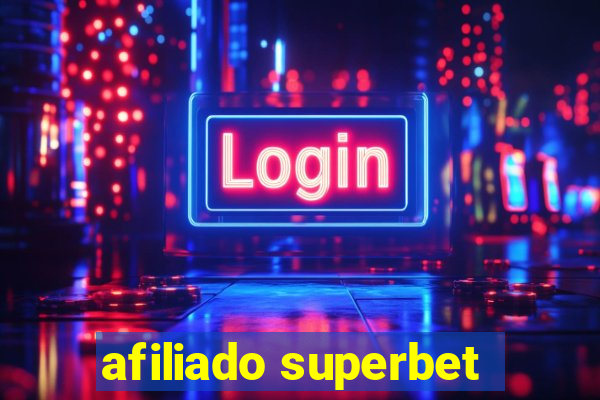 afiliado superbet